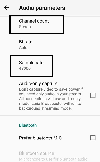 Live Video Streaming - Larix Mobile Broadcaster - paramètres audio pour le canal