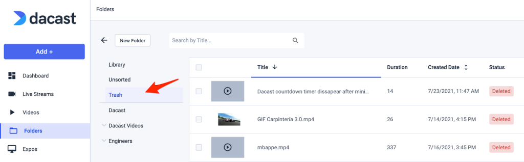 Dacast - how to delete uploaded videos - Folders > Trash tab