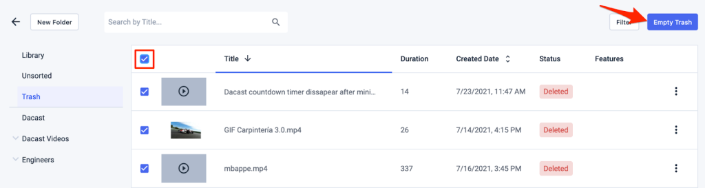 Dacast - how to delete uploaded videos - Trash > Empty trash