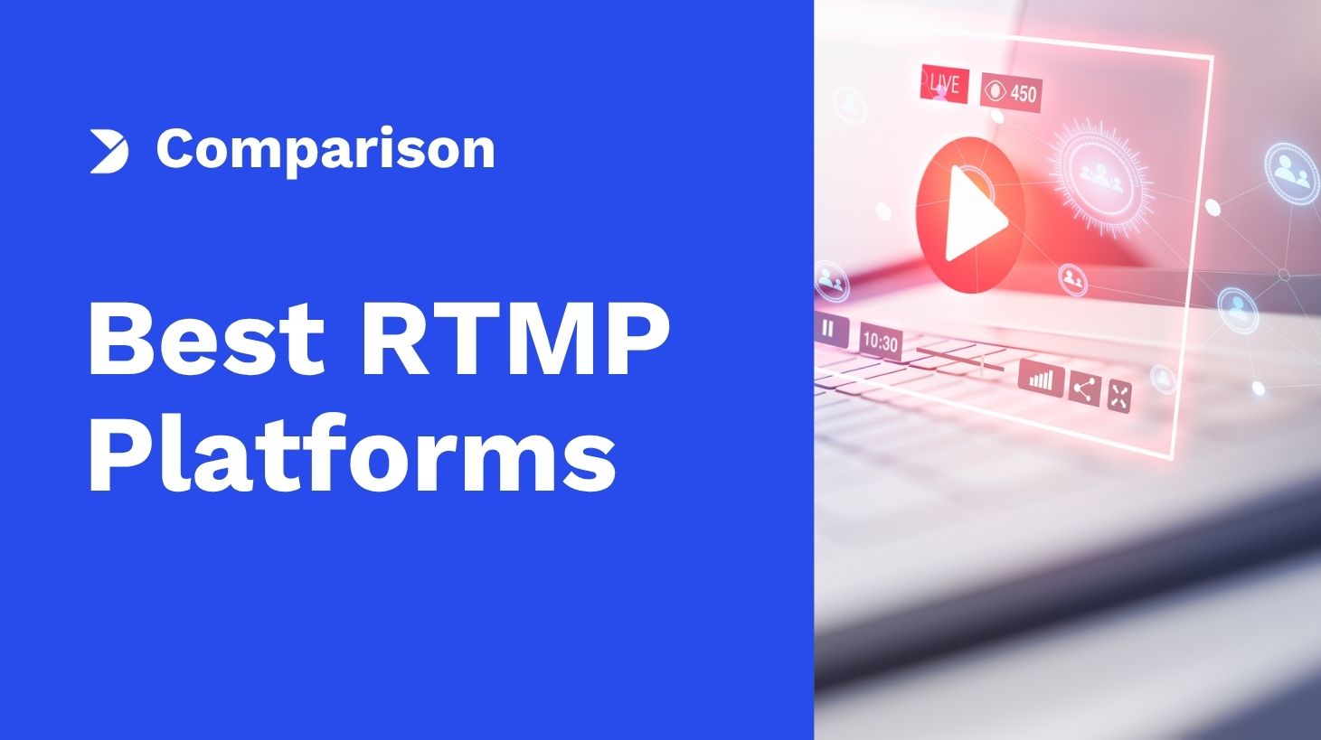 The 10 Best RTMP Platforms for 2026: A Comparison Guide for Professional Broadcasters