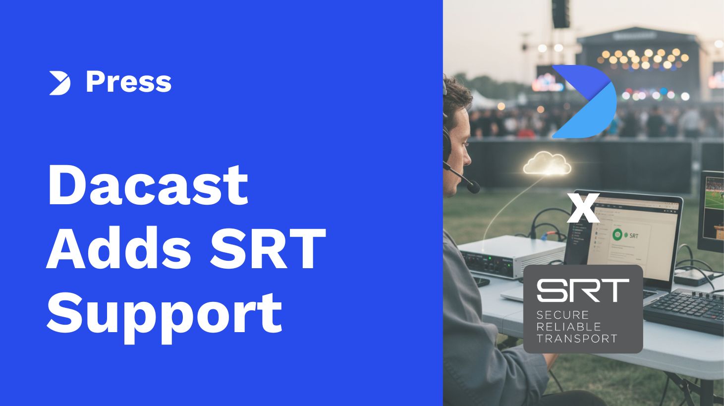 Dacast Launches SRT Ingest for Reliable Live Streaming, Joins the SRT Alliance